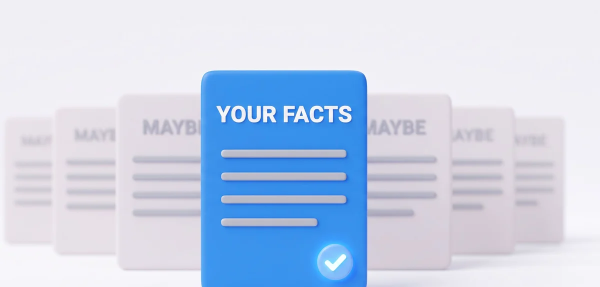 One card headed Your Facts standing sharp in front of several blurred cards each headed Maybe.